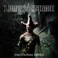 Lions Share - Emotional Coma